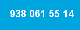 938 061 55 14